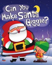 Can You Make Santa Giggle? - Ron Berry