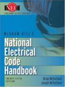 National Electrical Code Handbook - Brian J. McPartland, Joseph F. McPartland