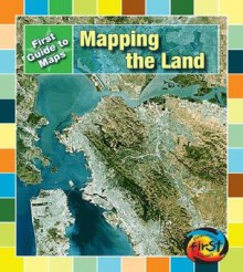 Mapping the Land - Marta Segal Block, Daniel R. Block