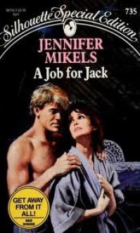 A Job for Jack - Jennifer Mikels