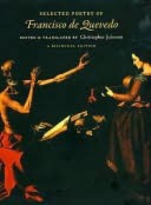 Selected Poetry of Francisco de Quevedo - Francisco de Quevedo, Christopher Johnson