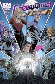 Galaxy Quest Journey Continues #1 - Erik Burnham, Nacho Arranz