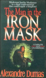 The Man in the Iron Mask - Alexandre Dumas