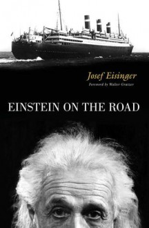 Einstein on the Road - Josef Eisinger