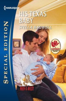 His Texas Baby (Harlequin Special Edition) - Stella Bagwell