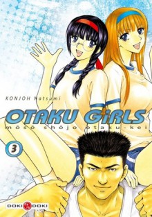 Otaku Girls, Tome 3 (Poche) - Natsumi Konjoh