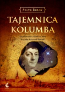 Tajemnica Kolumba - Steve Berry