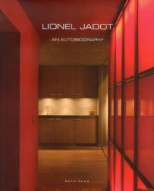 Lionel Jadot: An Autobiography - Wim Pauwels