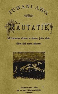 Rautatie - Juhani Aho