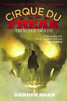 Trials of Death - Darren Shan