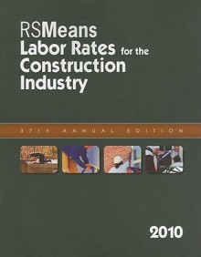 RSMeans Labor Rates for the Construction Industry - Jeannene D. Murphy