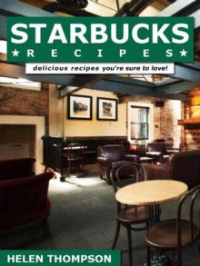 Starbucks recipes - Helen Thompson