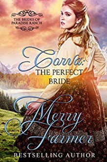 Corva: The Perfect Bride - Merry Farmer