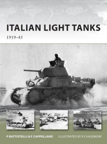 Italian Light Tanks: 1919-45 - Pier Paolo Battistelli