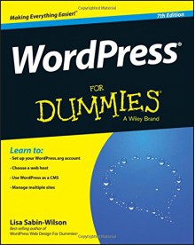 WordPress For Dummies - Lisa Sabin-Wilson