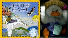 Mother Goose Board Book with Cuddly Toy: A Classic Collection of Children's Nursery Rhymes [With Plush Duck] - Dalmatian Press