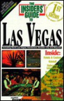 The Insiders' Guide to Las Vegas (The Insiders' Guide Series) - David Stratton, Ken Ward