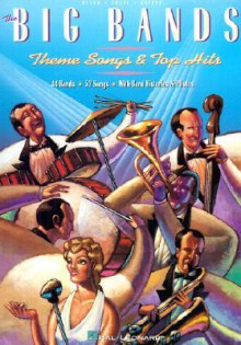 Big Bands - Themes & Top Hits - Jeff Sultanof, Hal Leonard Publishing Corporation