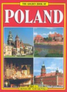 The Golden Book of Poland - Grzegorz Rudziński