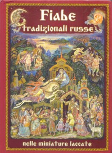 Fiabe tradizionali russe nelle miniature laccate - Various