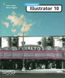 Foundation Illustrator 10 - Vicki Loader, Barry Huggins