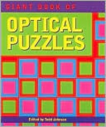 Giant Book of Optical Puzzles - Todd Johnson, Charles Paraquin