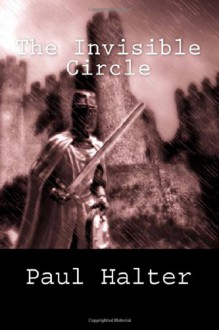 The Invisible Circle - Paul Halter, John Pugmire