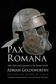 Pax Romana - Adrian Goldsworthy