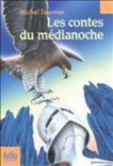 Les Contes du medianoche - Michel Tournier