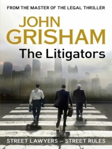 The Litigators - John Grisham