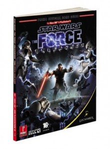 Star Wars: The Force Unleashed: Prima Official Game Guide - Fernando Bueno