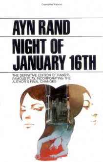 The Night of January 16th - Ayn Rand