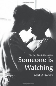 Someone Is Watching - Mark A. Roeder