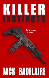 Killer Instincts - Jack Badelaire