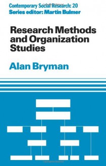 Research Methods and Organization Studies - Alan Bryman