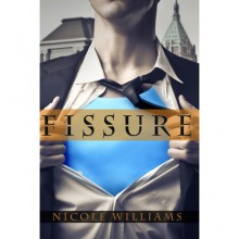 Fissure (The Patrick Chronicles, #1) - Nicole Williams