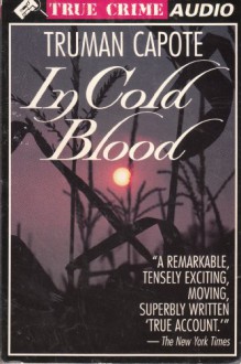 In Cold Blood (2 Cas) - Truman Capote