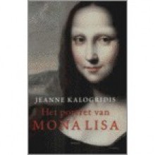 Het portret van Mona Lisa - Jeanne Kalogridis, Janine van der Kooij