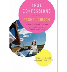 True Confessions - Rachel Gibson