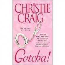 Gotcha! - Christie Craig