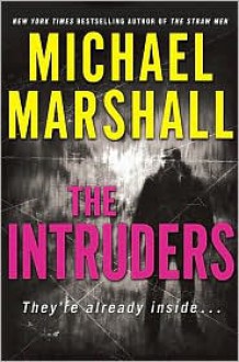 The Intruders - Michael Marshall