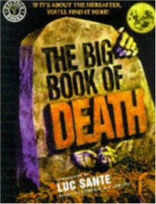 The Big Book of Death - Bronwyn Carlton, Luc Sante