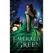 Emerald Green (The Ruby Red Trilogy, #3) - Kerstin Gier, Anthea Bell