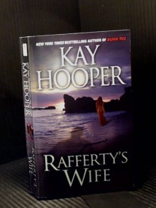 Rafferty's Wife - Kay Hooper