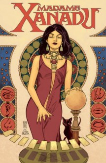 Madame Xanadu, Vol. 4: Extra Sensory - Matt Wagner, Amy Reeder, Marley Zarcone, Marian Churchland