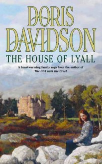 The house of Lyall. - Doris Davidson