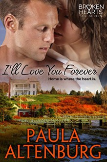 I'll Love You Forever - Paula Altenburg