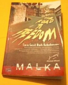 The Road to Freedom: Cara Gesit Raih Kebebasan - Absurditas Malka, Ahmad Dhani