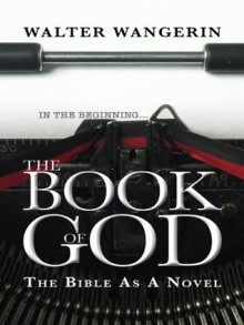 Book of God - Walter Wangerin