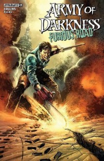 Army Of Darkness: Furious Road #2 (of 5): Digital Exclusive Edition - Nancy Collins, Kewber Baal